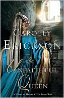 The Unfaithful Queen: A Novel of Henry VIII's Fifth Wife