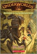 Revenge of the Scorpion King (Underworlds Series #3)