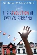 The Revolution of Evelyn Serrano