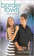 Falling Too Fast (Border Town Series #3)