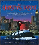 The Christmas Tugboat: How the Rockefeller Center Christmas Tree Came to New York City