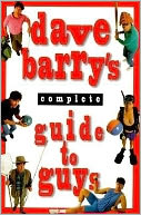 download Dave Barry's Complete Guide to Guys : A Fairly Short Book book