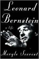 Leonard Bernstein: A Life