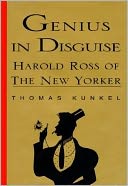 download Genius in Disguise : Harold Ross of the New Yorker book