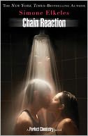 Chain Reaction (Perfect Chemistry Series #3) by Simone Elkeles: Book Cover