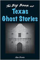 Big Book of Texas Ghost Stories