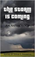 The Storm Is Coming: An Anthology