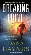 Breaking Point by Dana Haynes: Book Cover