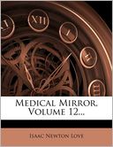 Medical Mirror, Volume 12...