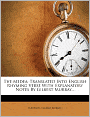 The Medea: Translated Into English Rhyming Verse With Explanatory Notes By Gilbert Murray...
