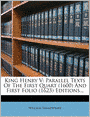 King Henry V: Parallel Texts Of The First Quart (1600) And First Folio (1623) Editions...
