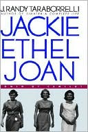 Jackie, Joan, Ethel