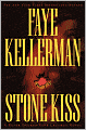Stone Kiss (Peter Decker and Rina Lazarus Series #14)