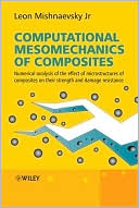 Computational Mesomechanics of Composites: Numerical Analysis of the Effect of Microstructures of Composites on Their Strength and Damage Resistance