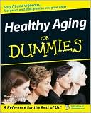 Healthy Aging For Dummies