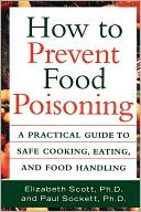 How to Prevent Food Poisoning: A Practical Guide to Safe Cooking, Eating, and Food Handling