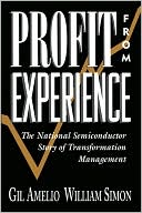 Profit from Experience: The National Semiconductor Story of Transformation Management