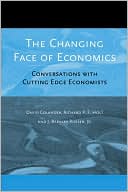 The Changing Face of Economics: Conversations with Cutting Edge Economists