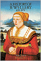A History of Jewellery, 1100-1870