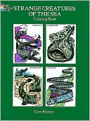 Strange Creatures of the Sea Coloring Book