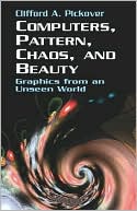 Computers, Pattern, Chaos and Beauty