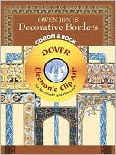 Owen Jones Decorative Borders (Dover Electronic Clip Art Series)
