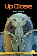 Up Close: A Chapter Book