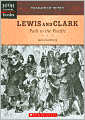 Lewis and Clark: Path to the Pacific