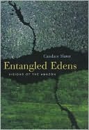 download Entangled Edens : Visions of the Amazon book