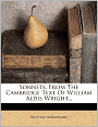 Sonnets: From The Cambridge Text Of William Aldis Wright...