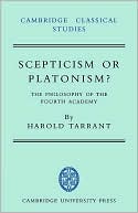 download Scepticism or Platonism? : The Philosophy of the Fourth Academy book