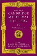 The New Cambridge Medieval History, Volume 4: c.1024-c.1198, Part 1