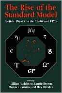 The Rise of the Standard Model: A History of Particle Physics from 1964 to 1979