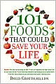 101 Foods That Could Save Your Life