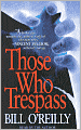 Those Who Trespass: A Novel of Television and Murder