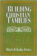 Building Christian Families