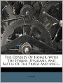 The Odyssey Of Homer: With The Hymns, Epigrams, And Battle Of The Frogs And Mice...
