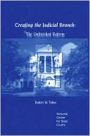 download Creating The Judicial Branch book