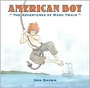 American Boy: The Adventures of Mark Twain