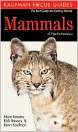 Kaufman Focus Guide to Mammals of North America