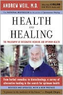 Health and Healing: The Philosophy of Integrative Medicine and Optimum Health