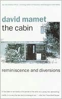 The Cabin; Reminiscence and Diversions