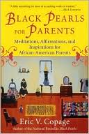 Black Pearls for Parents: Meditations, Affirmations, and Inspirations for African-American Parents