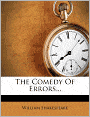 The Comedy Of Errors...