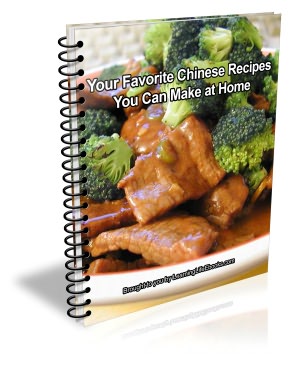Your Favorite Chinese Recipes You Can Make at Home