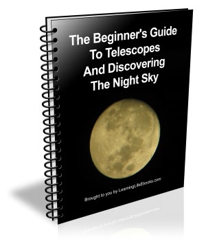 The Beginner's Guide to Telescopes and Discovering the Night Sky