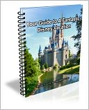 Your Guide To A Fantastic Disney Family Vacation