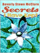 Secrets I Have Kept