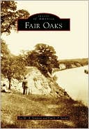 Fair Oaks, CA (Images of America Series)