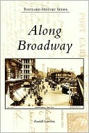 Along Broadway, New York (Postcard History Series)